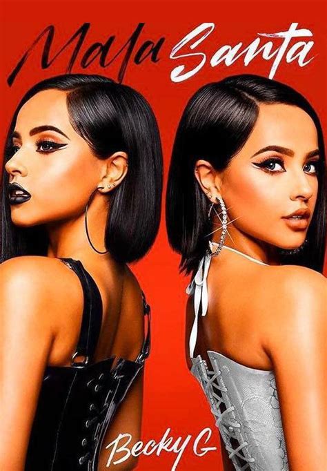 mala santa photos|Becky G: Mala Santa (Music Video 2019)